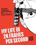 Pre-Order My Life in 24 Frames per Second (Hardback) by Rintaro