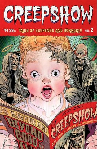 Pre-Order Creepshow Volume 2 by Garth Ennis, Zoe Thorogood and more