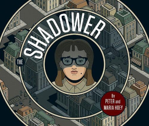 Pre-Order The Shadower Paperback by Maria Hoey Griffin and Peter Hoey