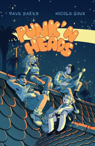 Pre-Order Punk'n'Heads by Dave Baker and Nicole Goux