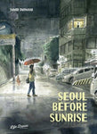 Pre-Order Seoul Before Sunrise by Samir Dahmani