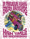 Pre-Order The Fabulous Furry Freak Brothers: High Times and Misdemeanours by Gilbert Shelton and Dave Sheridan