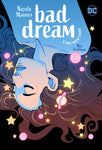 Pre-Order Bad Dreamer: A Dreamer Story Paperback by Nicole Maines
