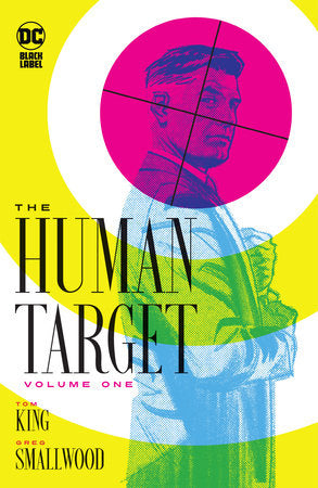 The Human Target Volume 1 Paperback by Tom King and Greg Smallwood