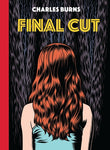 Pre-Order Final Cut Hardcover by Charles Burns