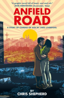 Pre-Order Anfield Road Hardcover by Chris Shepherd