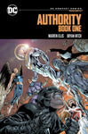 Pre-Order The Authority Book One: DC Compact Edition by Warren Ellis, Bryan Hitch and Phillip Jimenez