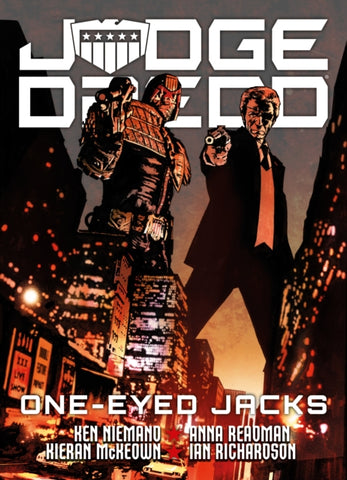 Judge Dredd: One-Eyed Jacks by Kenneth Niemand, Anna Readman and more