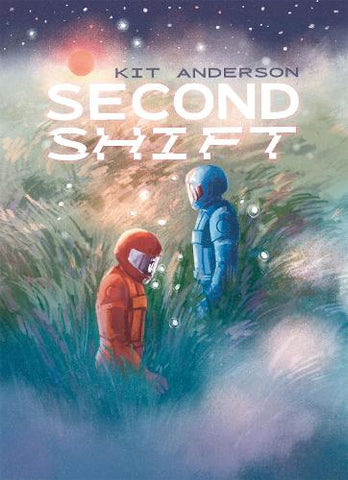 Pre-Order Second Shift by Kit Anderson