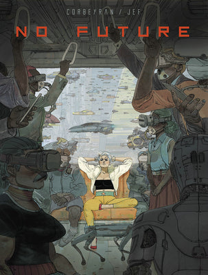 Pre-Order No Future Hardcover by Eric Coberyan and Jef