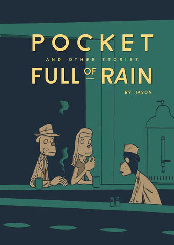 Pre-Order Pocket Full of Rain and Other Stories by Jason