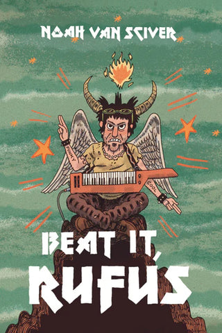 Pre-Order Beat It, Rufus by Noah Van Sciver