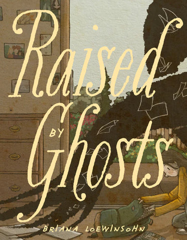 Pre-Order Raised by Ghosts by Briana Loewinsohn