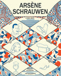 Pre-Order Arsène Schrauwen by Olivier Schrauwen