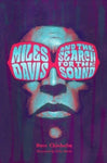 Miles David and the Search for Sound by Dave Chisholm and more