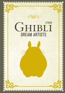 Pre-Order Studio Ghibli Dream Artists