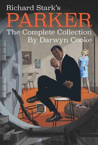 Richard Stark's Parker: The Complete Collection Paperback