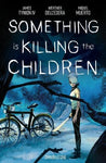 Pre-Order Something is Killing the Children Omnibus Vol. 1 (Paperback) by James Tynion IV and Werther Dell'Edera