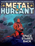 Pre-Order Metal Hurlant Volume 2: Space Stares Back by Moebius, Philippe Druillet, Enki Bilal, and more