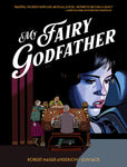 Pre-Order My Fairy Godfather by Robert Mailer Anderson and John Sack