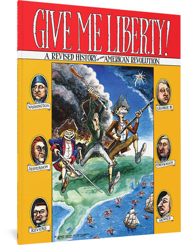 Pre-Order Give Me Liberty! by Gilbert Shelton