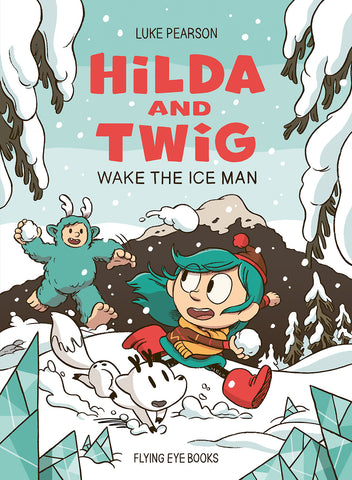 Pre-Order Hilda and Twig: Wake the Ice Man Hardcover Luke Pearson