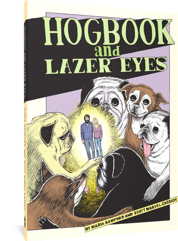 Hogbook and Lazer Eyes Hardcover by Maria Bamford