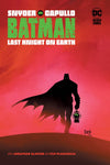 Batman Last Knight on Earth by Scott Snyder and Greg Capullo