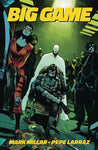 Pre-Order Big Game by Mark Millar and Pepe Larraz