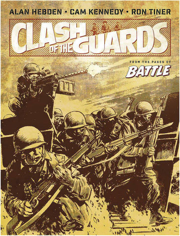 Clash of the Guards by Alan Hebden, Ron Tiner and Cam Kennedy