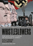 Pre-Order Whistleblowers: Four Men Who Fought to Expose the Holocaust by Rafael Medoff and Dean R. Motter