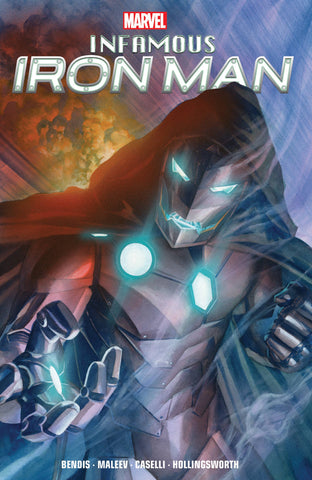 Infamous Iron Man by Brian Michael Bendis, Alex Maleev and more