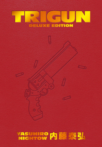 Trigun Deluxe Edition Volume 1 by Yasuhiro Nightow