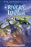 Pre-Order Rivers of London Here Be Dragons by Ben Aaronovitch, James Swallows and more