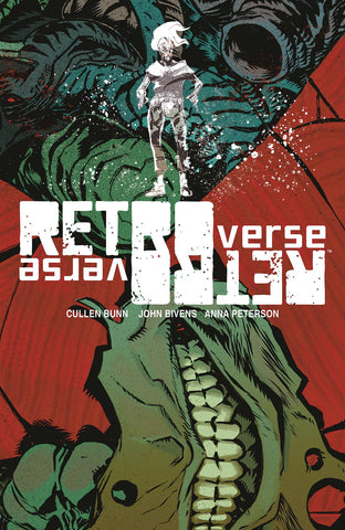 Pre-Order Retroverse Paperback by Cullen Bunn and John Bivens