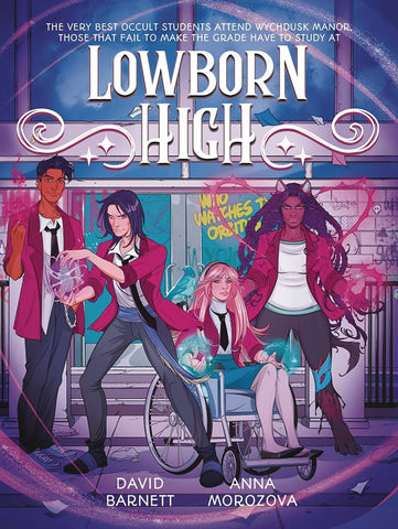 Lowborn High by David Barnett and Anna Morozova