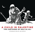 Pre-Order A Child in Palestine by Naji Al-Ali