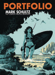 Pre-Order Portfolio: Mark Schultz Hardcover