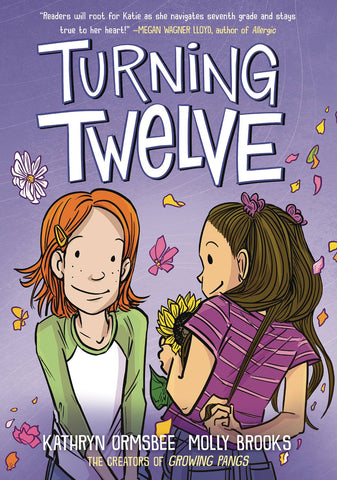 Pre-Order Turning Twelve by Kathryn Ormsbee and Molly Brooks