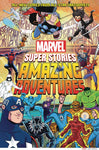 Pre-Order Marvel Super Stories: Amazing Adventures Hardcover by Jarret J. Krosoczka, Judd Winick and more