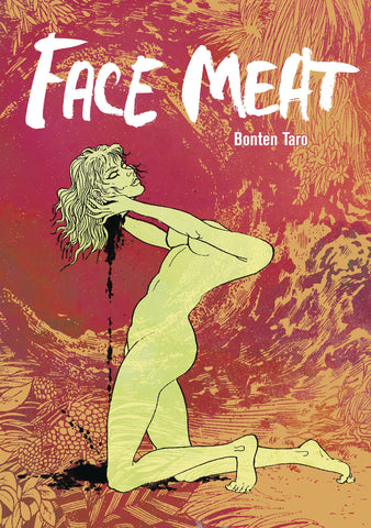 Pre-Order Face Meat by Bonten Taro