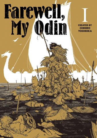 Pre-Order Farewell My Odin Volume 1 by Chihiro Yoshioko