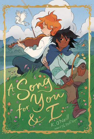 A Song for You and I Hardcover by K. O'Neill