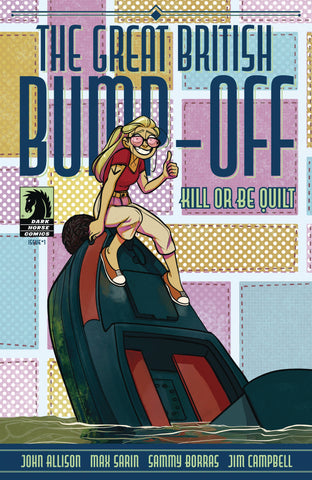 Pre-Order Great British Bump Off: Kill or be Quilt by John Allison and Max Sarin