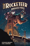 Pre-Order Rocketeer Breaks Free Paperback by Stephen Mooney and Staz Johnson