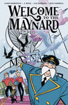 Pre-Order Welcome to the Maynard Paperback by James Robinson and J. Bone
