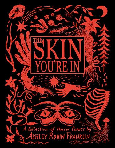 The Skin You're In by Ashley Robin Franklin