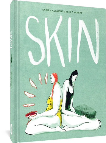 Pre-Order Skin by  Sabien Clement and Mieke Versyp