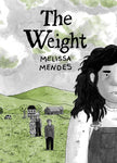 Pre-Order The Weight by Melissa Mendes