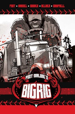 Pre-Order Big Rig Paperback by Post Malone, Adrian Wassel and more